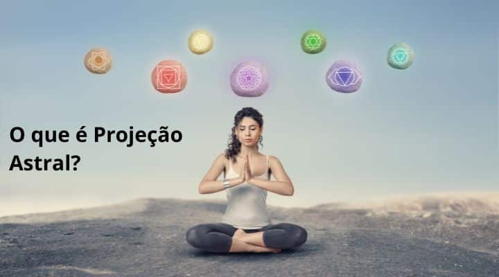 O que é projeção astral