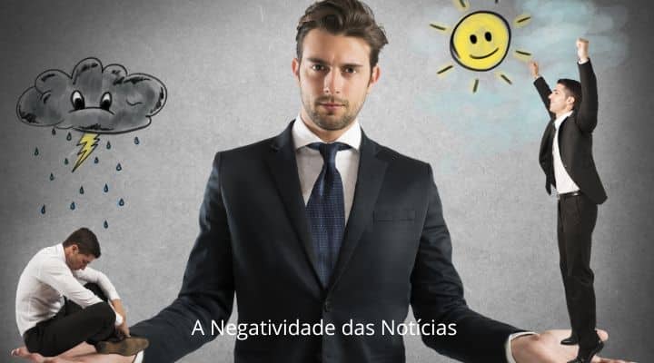 A Negatividade das Notícias 