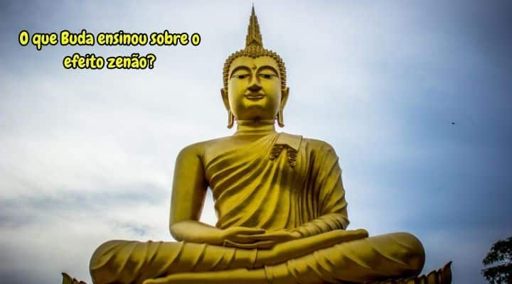 O que Buda ensinou sobre o efeito zenão