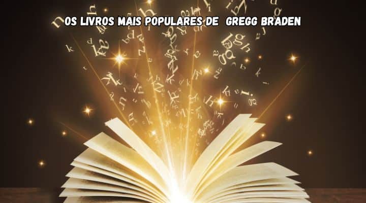 Os livros mais populares de  Gregg Braden