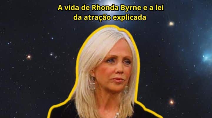 Rhonda Byrne e a lei da atração